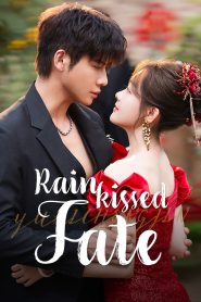 Rainkissed Fate Episode 16 English SUB